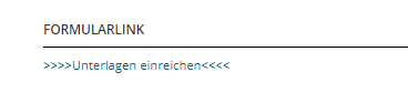 >>>>Unterlagen einreichen<<<<